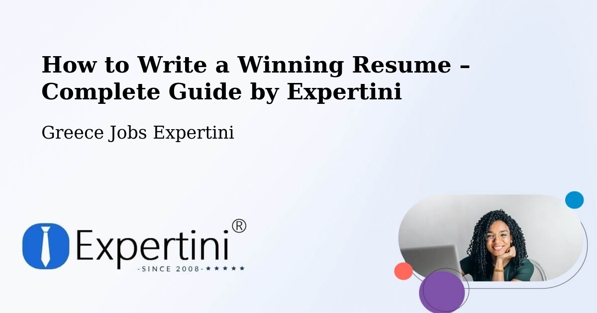 Resume Writing Guide for Job Seekers – Próti - Próti, Greece Jobs Expertini